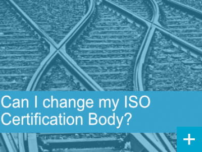 Can I change my ISO Certification Body